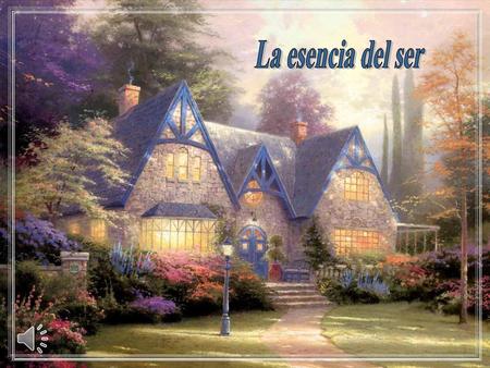 La esencia del ser.