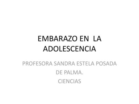 EMBARAZO EN LA ADOLESCENCIA