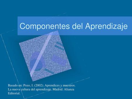 Componentes del Aprendizaje