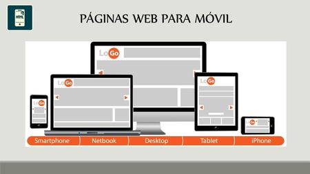 PÁGINAS WEB PARA MÓVIL.