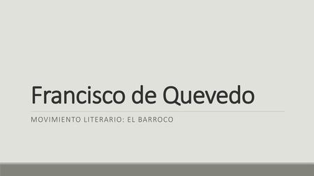 MOVIMIENTO LITERARIO: El barroco