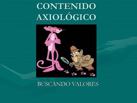 EL ANÁLISIS DEL CONTENIDO AXIOLÓGICO