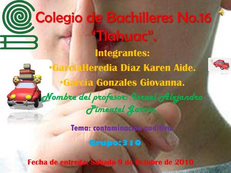 Colegio de Bachilleres No.16 “Tlahuac”.