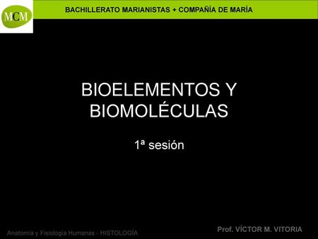 BIOELEMENTOS Y BIOMOLÉCULAS