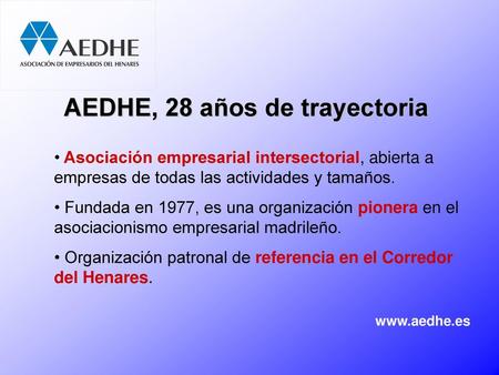 AEDHE, 28 años de trayectoria