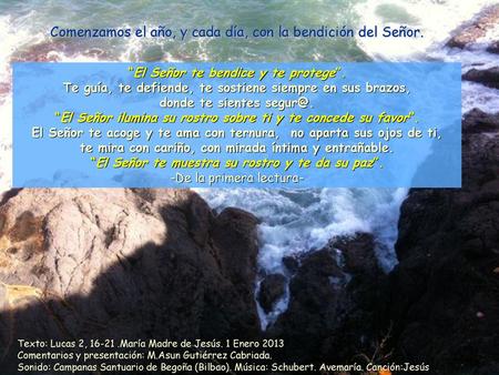 Comenzamos el año, y cada día, con la bendición del Señor.