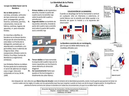 Lo que no debe hacer con la Bandera COLOCACIÓN DE LA BANDERA