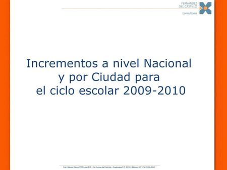 Incrementos a nivel Nacional