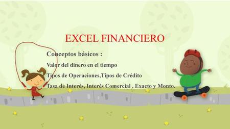 Conceptos básicos : Valor del dinero en el tiempo