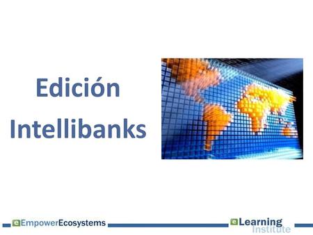 Edición Intellibanks.