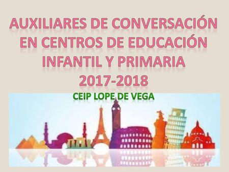 AUXILIARES DE CONVERSACIÓN EN CENTROS DE EDUCACIÓN INFANTIL Y PRIMARIA