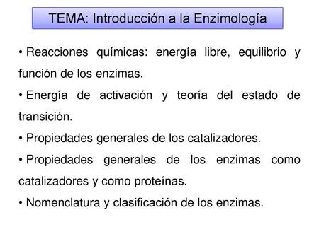 TEMA: Introducción a la Enzimología