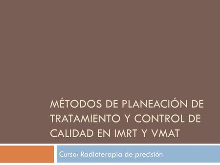 Curso: Radioterapia de precisión