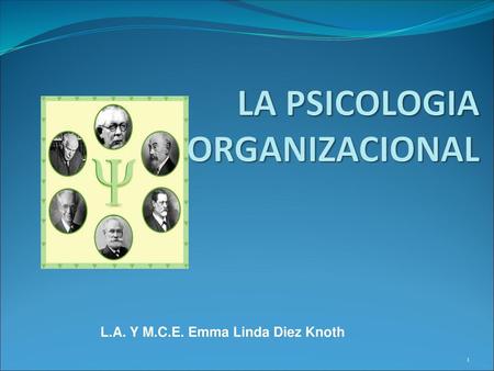 LA PSICOLOGIA ORGANIZACIONAL