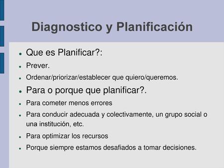 Diagnostico y Planificación