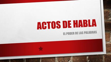 EL PODER DE LAS PALABRAS