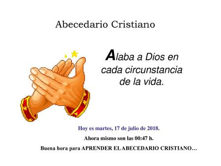 Alaba a Dios en cada circunstancia de la vida.