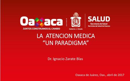 LA ATENCION MEDICA “UN PARADIGMA”