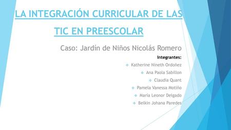 LA INTEGRACIÓN CURRICULAR DE LAS TIC EN PREESCOLAR