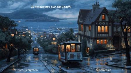 25 Respuestas que dio Gandhi