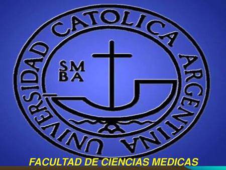 FACULTAD DE CIENCIAS MEDICAS