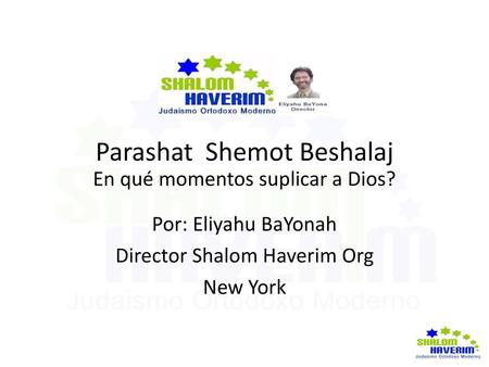 Parashat Shemot Beshalaj