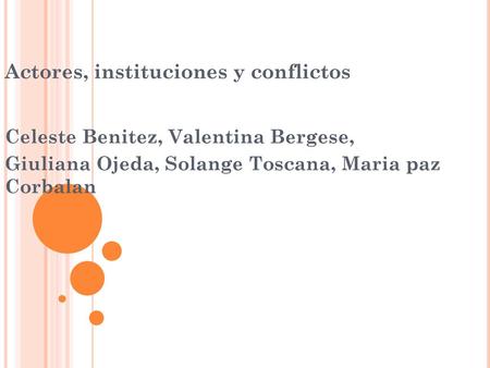 Actores, instituciones y conflictos