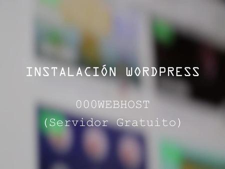 INSTALACIÓN WORDPRESS