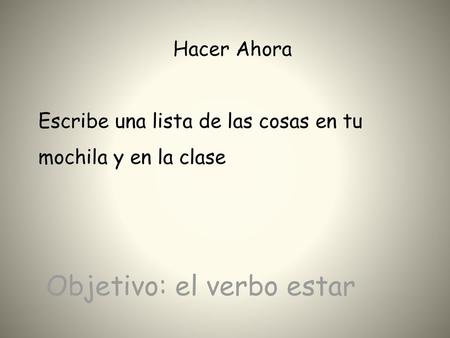 Objetivo: el verbo estar