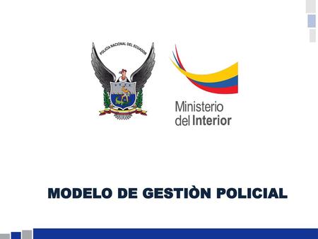 MODELO DE GESTIÒN POLICIAL