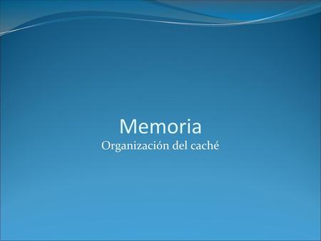 Organización del caché