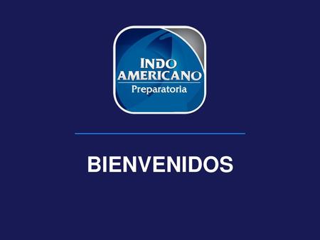 BIENVENIDOS.