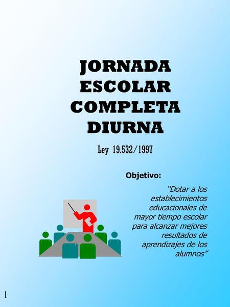 JORNADA ESCOLAR COMPLETA DIURNA