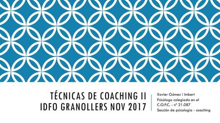 Técnicas de Coaching II IDFO Granollers NOV 2017