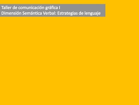 Taller de comunicación gráfica I