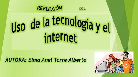 Uso de la tecnología y el internet