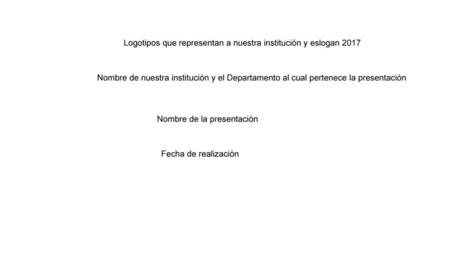 Logotipos que representan a nuestra institución y eslogan 2017