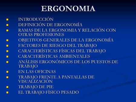 ERGONOMIA INTRODUCCIÓN DEFINICIÓN DE ERGONOMÍA