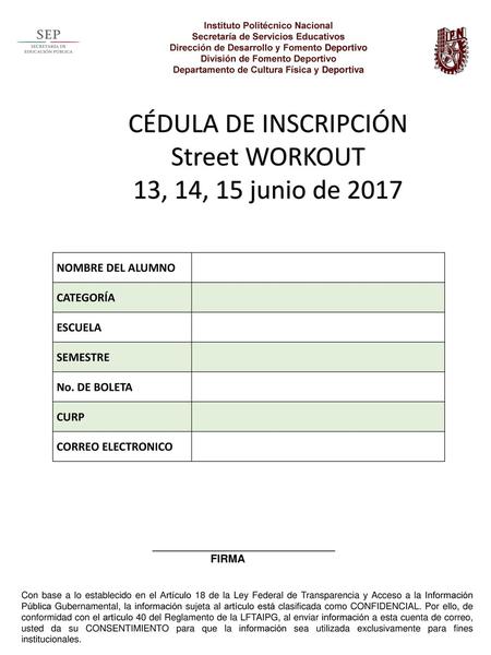 CÉDULA DE INSCRIPCIÓN Street WORKOUT 13, 14, 15 junio de 2017