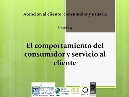 El comportamiento del consumidor y servicio al cliente