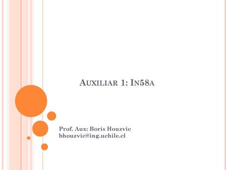 Prof. Aux: Boris Houzvic