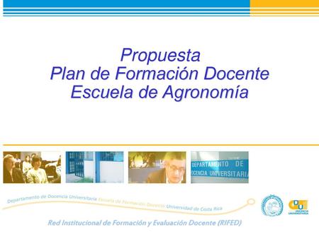 Propuesta Plan de Formación Docente Escuela de Agronomía