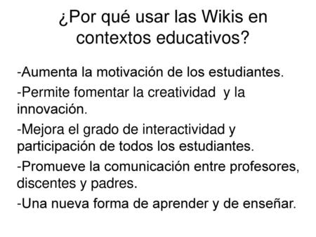 ¿Por qué usar las Wikis en contextos educativos?