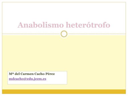 Anabolismo heterótrofo