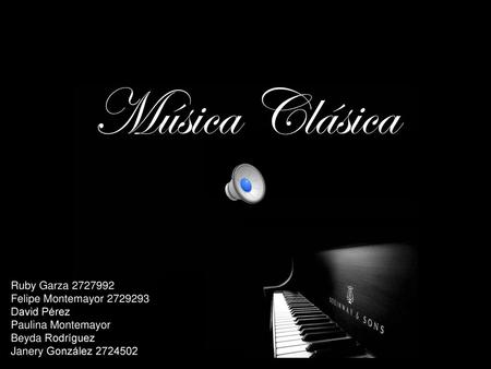 Música Clásica Ruby Garza Felipe Montemayor