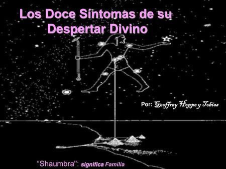 Los Doce Síntomas de su Despertar Divino