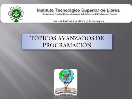 TÓPICOS AVANZADOS DE PROGRAMACIÓN