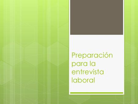 Preparación para la entrevista laboral