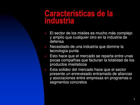 Características de la industria