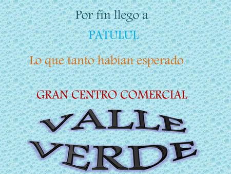 Lo que tanto habían esperado